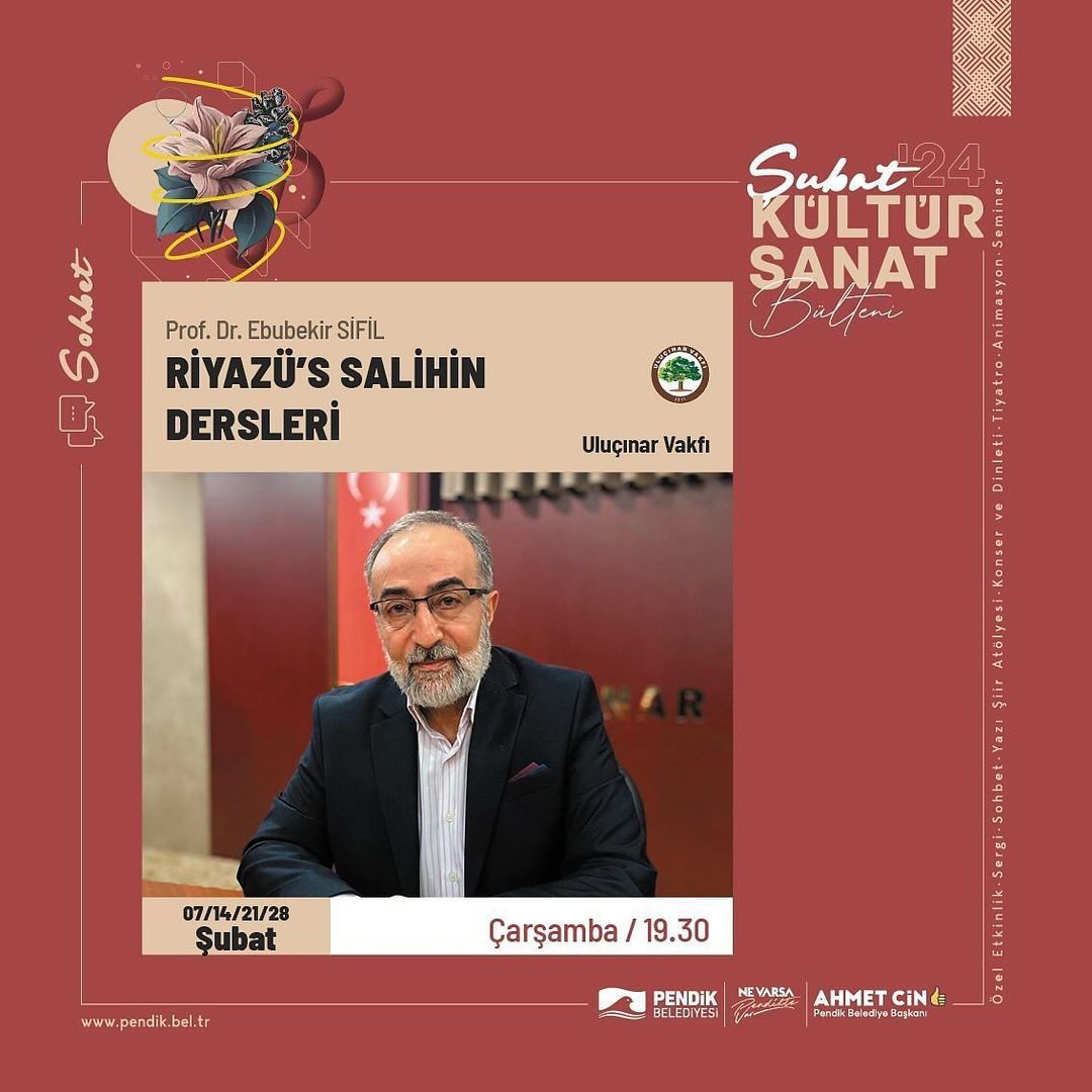 Pendik Kültür Sanat - Riyazü's Salihin Dersleri Sohbeti: Prof. Dr. Ebubekir Sifil